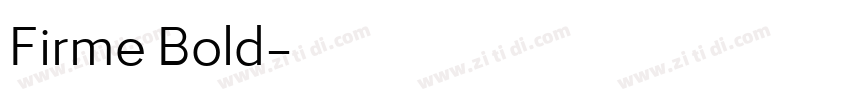 Firme Bold字体转换